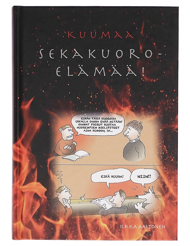 Kuumaa sekakuoroelämää! - Ilkka Aaltonen - Sarjakuvat - 10105275714 - 0