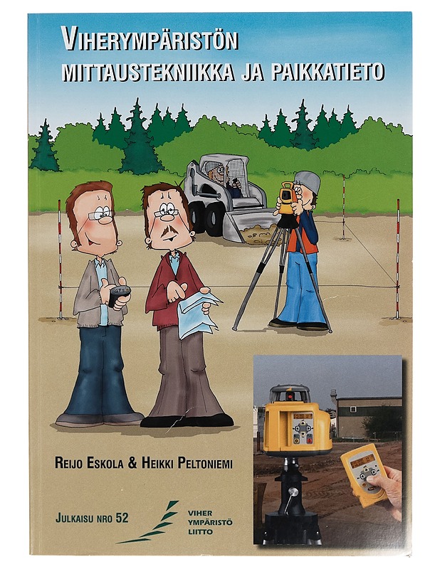 Viherympäristön mittaustekniikka ja paikkatieto - Reijo Eskola - Tietokirjat ja oppaat - 10105276001 - 0