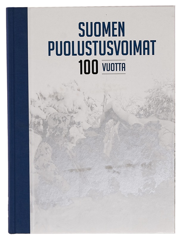 Suomen puolustusvoimat 100 vuotta - Vesa Tynkkynen - Tietokirjat - 10105276003 - 0