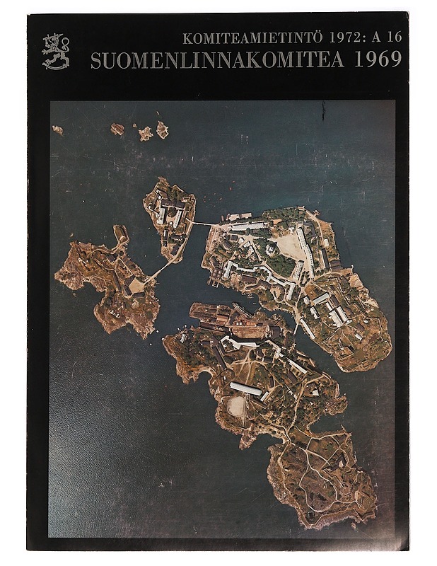 Suomenlinnakomitea 1969:n mietintö - Tietokirjat - 10105276064 - 0