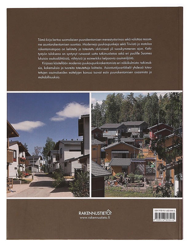 Kotina puinen kaupunkikylä : esimerkkejä moderneista puukaupungeista = Wooden urban villages : examples of modern wooden towns - Karjalainen, Markku - Tietokirjat ja oppaat - 10105276110 - 1