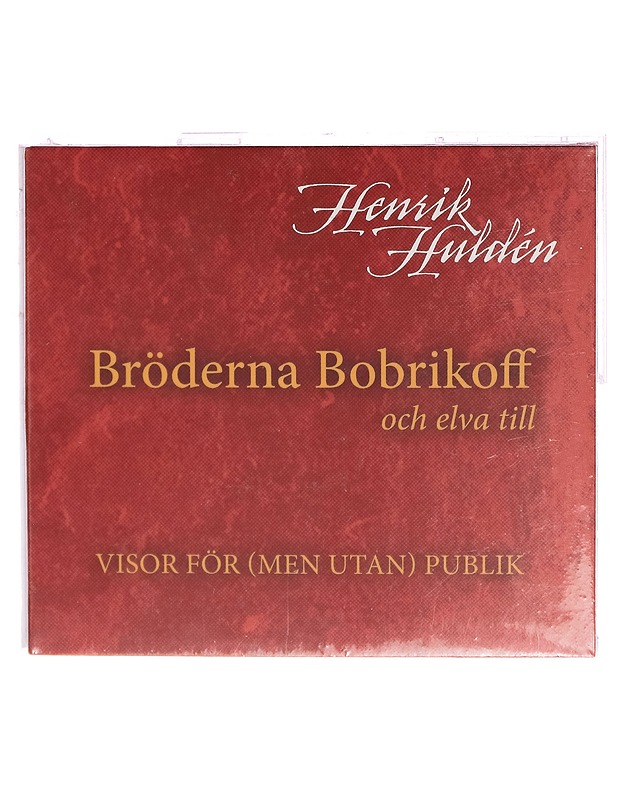 Henrik Huldén - Bröderna Bobrikoff och elva till : visor för (men utan) publik - CD - CD-levyt - 10105276365 - 0