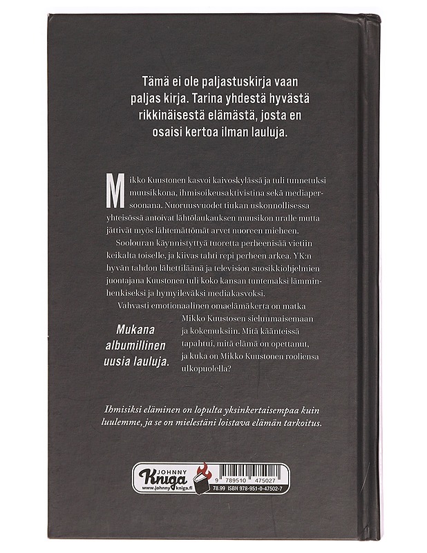 Omaelämäkerta - Mikko Kuustonen - Elämäkerrat ja muistelmat - 10105276522 - 1