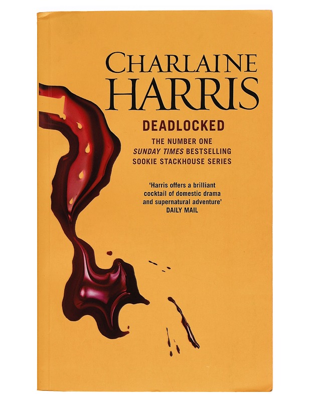Deadlocked - Charlaine Harris - Romaanit ja novellit - 10105276588 - 0