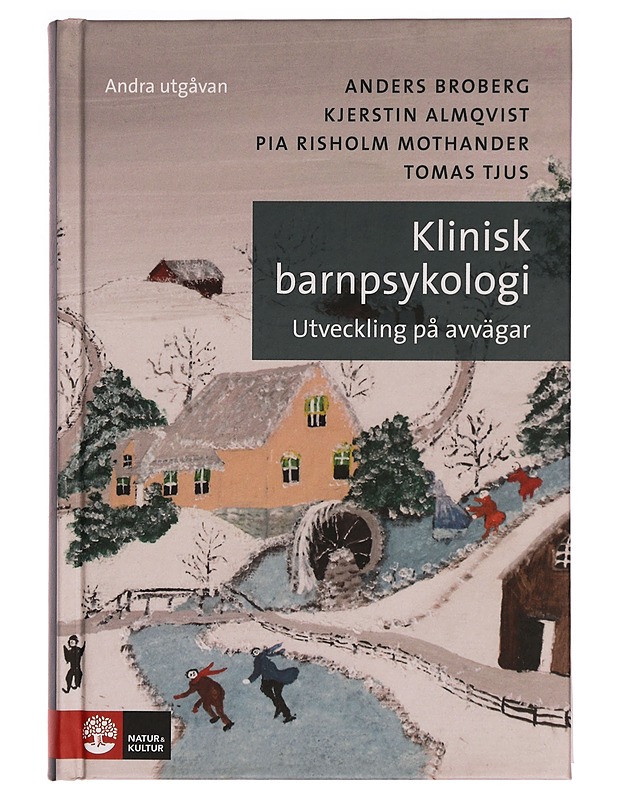 Klinisk barnpsykologi : utveckling på avvägar - Anders Broberg - Tietokirjat - 10105276988 - 0