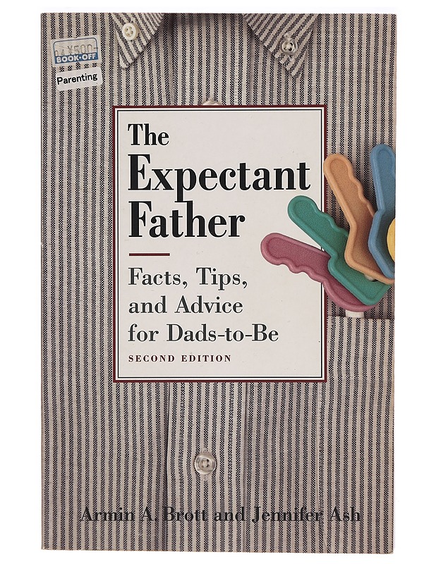 The expectant father : facts, tips and advice for dads-to-be - Armin A. Brott - Tietokirjat ja oppaat - 10105277270 - 0