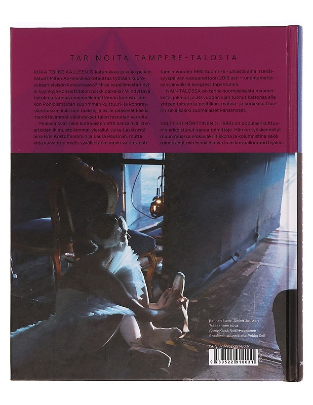 Näin talossa : tarinoita Tampere-talosta - Mörttinen, Valtteri - Historiakirjat - 10105277258 - 1