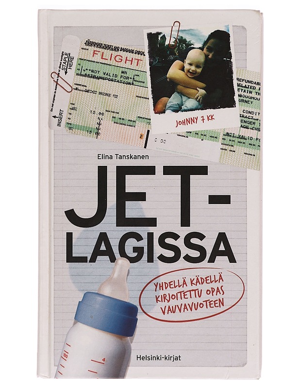 Jetlagissa : yhdellä kädellä kirjoitettu opas vauvavuoteen - Elina Tanskanen - Tietokirjat ja oppaat - 10105277403 - 0
