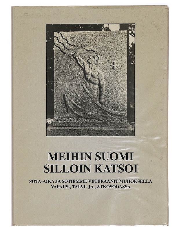 Meihin Suomi silloin katsoi : Muhoksen veteraanimatrikkeli - Juhani Inkala - Historiakirjat - 10105277436 - 0