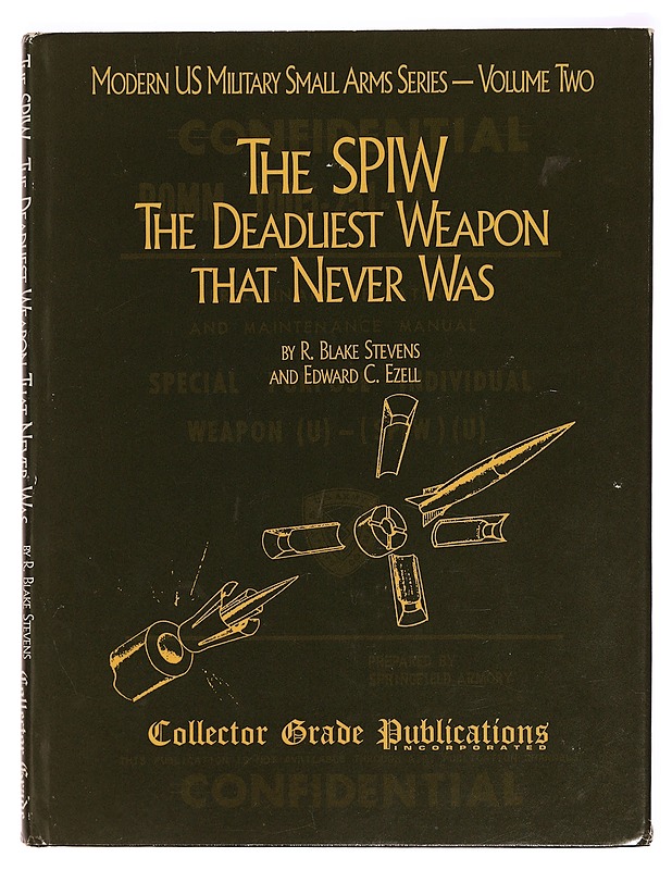 Spiw: The Deadliest Weapon That Never Was - R. Blake Stevens - Tietokirjat ja oppaat - 10105277634 - 0