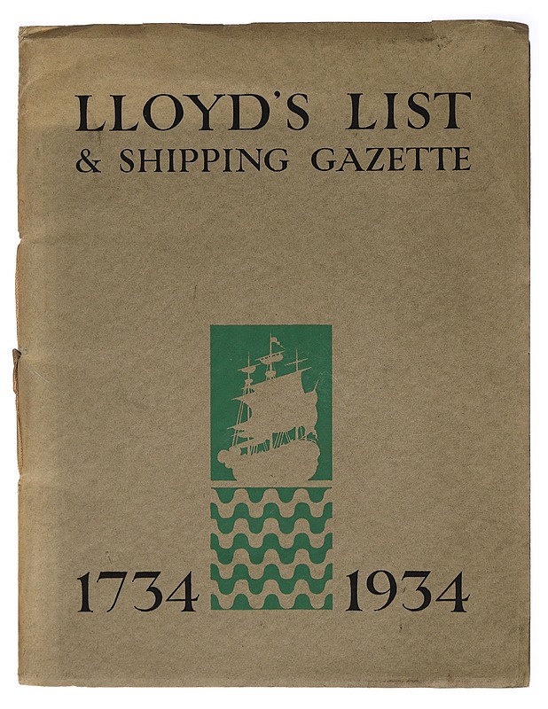 Lloyd's List & Shipping Gazette 1734-1934, 200 Years of Shipping News - Tietokirjat ja oppaat - 10105277663 - 0
