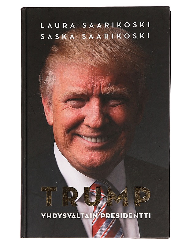 Trump - Laura Saarikoski - Elämäkerrat ja muistelmat - 10105277667 - 0