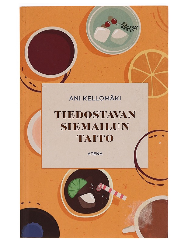 Tiedostavan siemailun taito - Ani Kellomäki - Tietokirjat - 10105277693 - 0