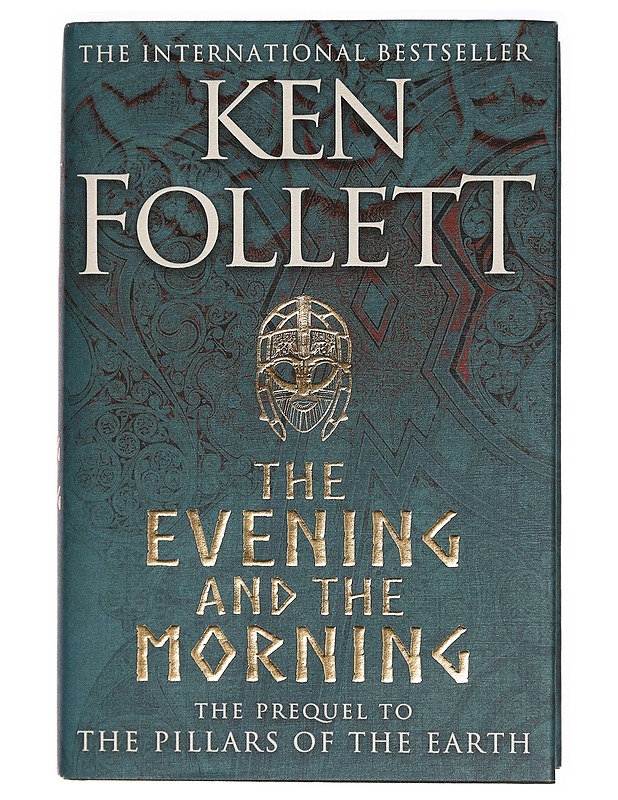 The evening and the morning : the prequel to The pillars of the Earth - Ken Follett - Historiakirjat - 10105277748 - 0