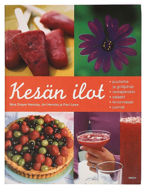 Kesän ilot - Nina Dreyer Hensley - Ruokakirjat - 10105277863 - 0
