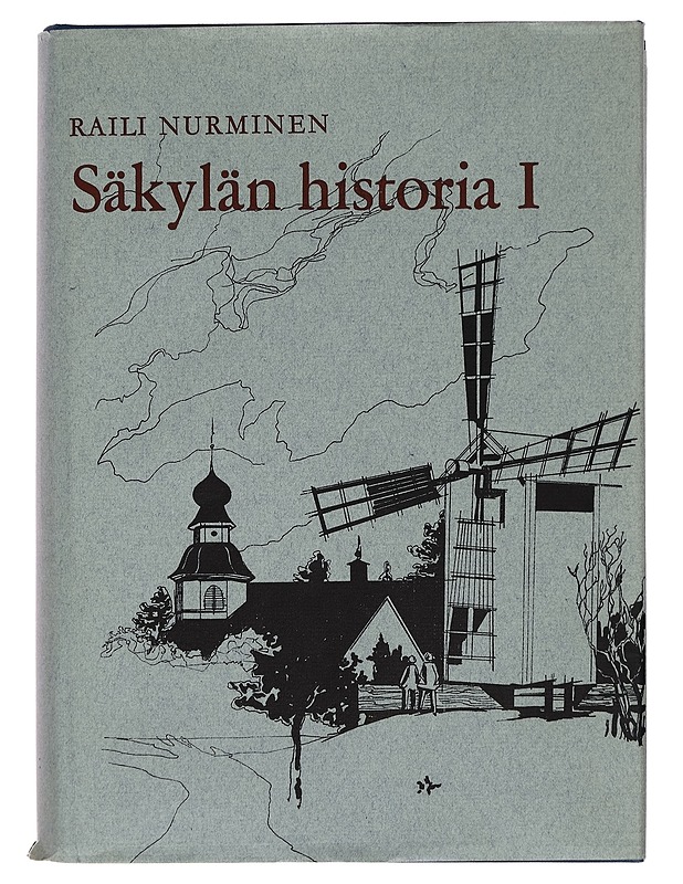 Säkylän historia. I - Raili Nurminen - Tietokirjat - 10105277883 - 0