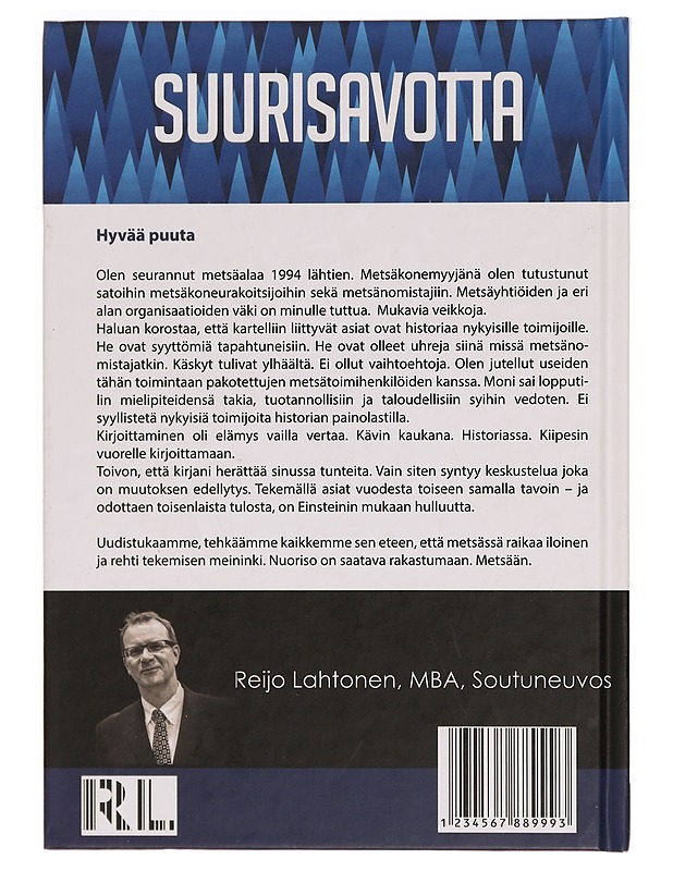Suurisavotta : oikeus metsässä - Reijo Lahtonen - Tietokirjat - 10105278101 - 1