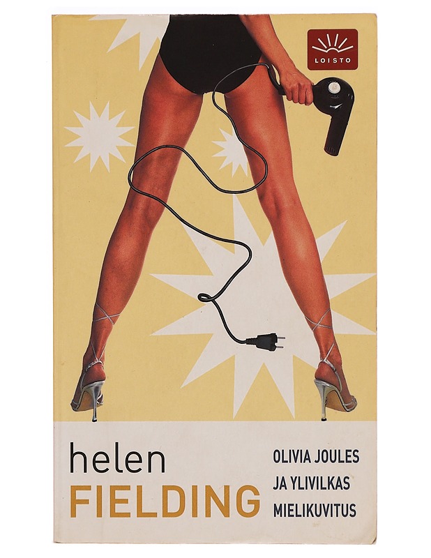 Olivia Joules ja ylivilkas mielikuvitus - Helen Fielding - Kaunokirjallisuus - 10105278155 - 0
