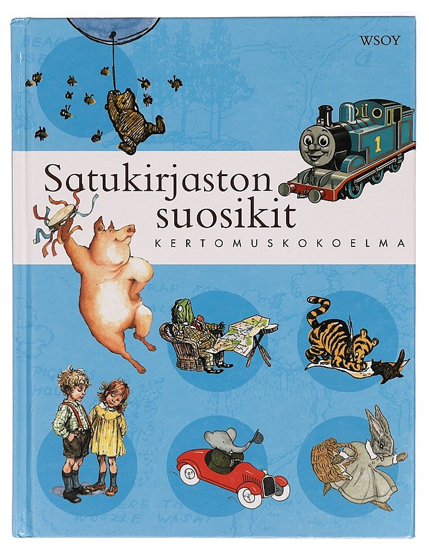 Satukirjaston suosikit : kertomuskokoelma - Oxenbury, Helen - Lastenkirjat - 10105278169 - 0