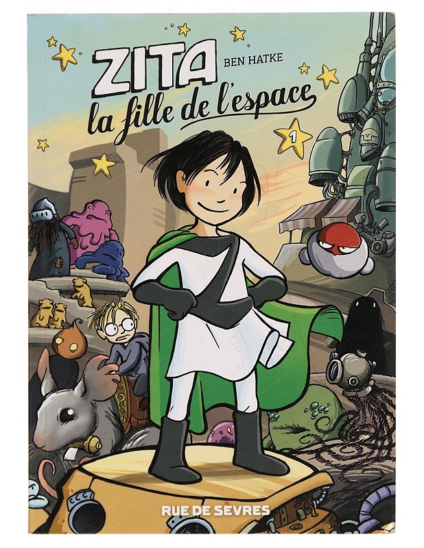Zita the Spacegirl - Ben Hatke - Sarjakuvat - 10105278244 - 0
