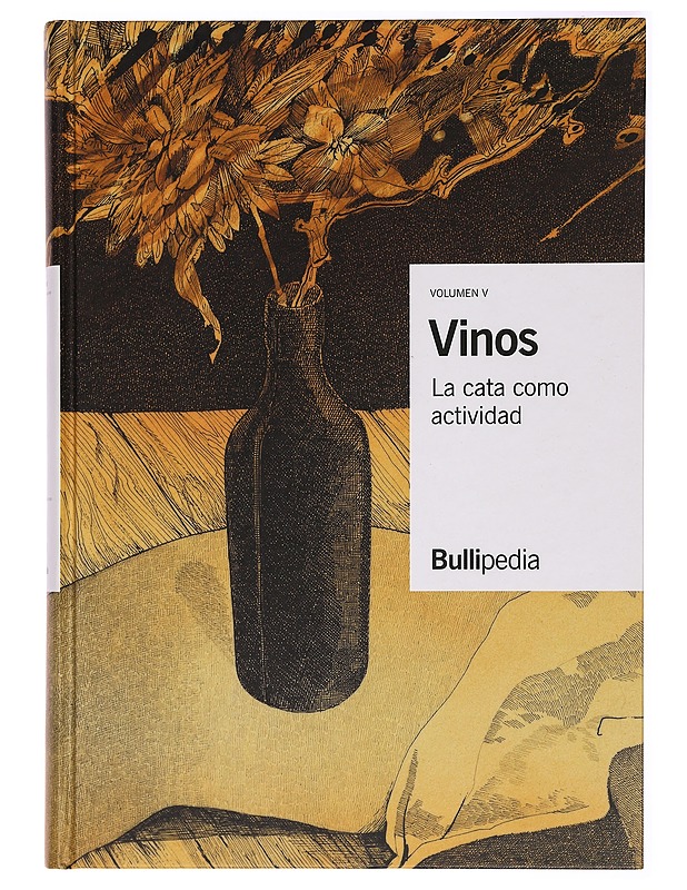 Vinos La cata como actividad - volumen V - Àdria Ferran - Harrastekirjat - 10105278258 - 0