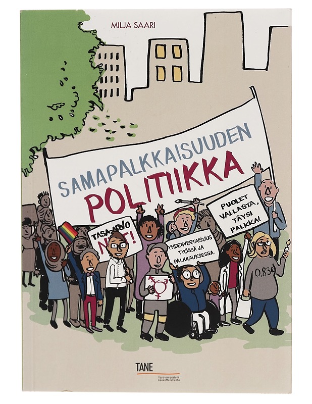 Samapalkkaisuuden politiikka - Milja Saari - Tietokirjat ja oppaat - 10105278388 - 0