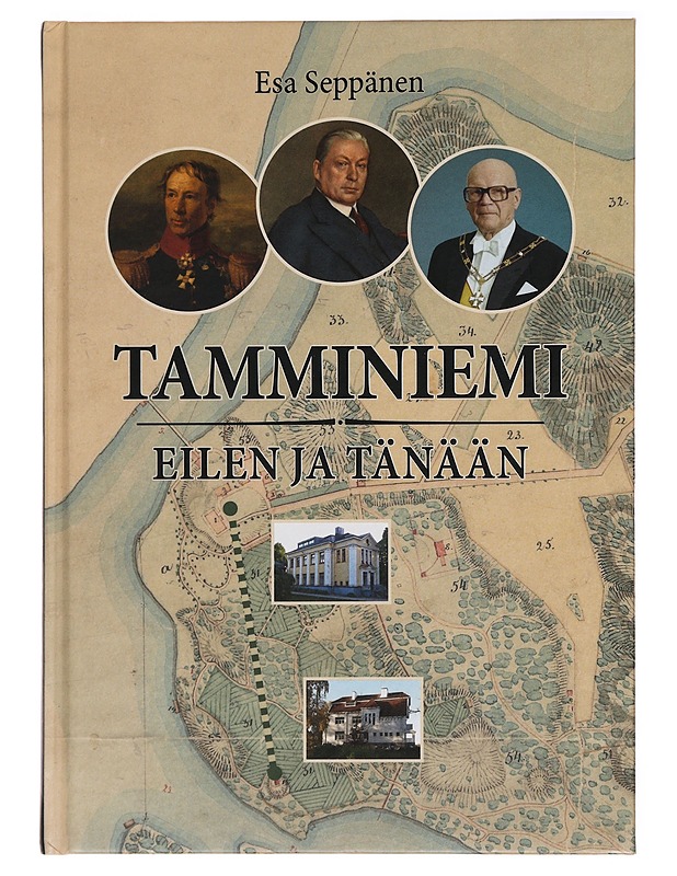 Tamminiemi eilen ja tänään - Esa Seppänen - Historiakirjat - 10105278394 - 0