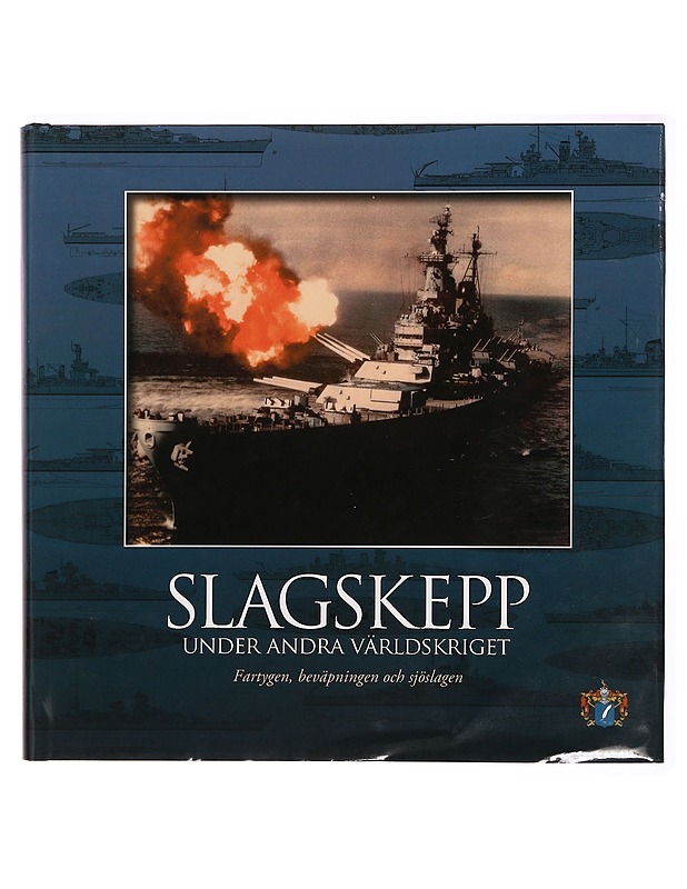 Slagskepp under andra världskriget : [fartygen, beväpningen och sjöslagen] - Sergej Anatol?evi? Balakin - Historiakirjat - 10105278599 - 0