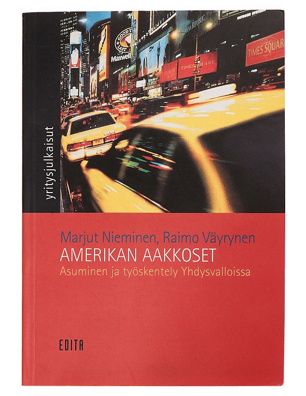 Amerikan aakkoset : asuminen ja työskentely Yhdysvalloissa - Marjut Nieminen - Tietokirjat ja oppaat - 10105278676 - 0