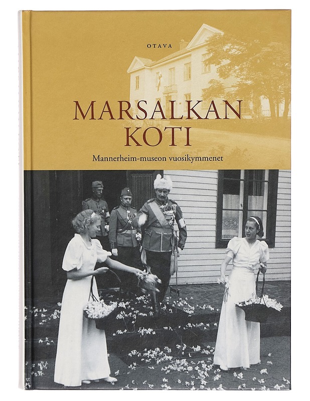 Marsalkan koti / Mannehheim-museon vuosikymmenet - Tietokirjat - 10105279023 - 0