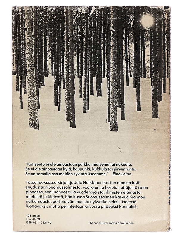 Suomussalmi, kotiseutu : kaihoisia katkelmia - Jalo Heikkinen - Romaanit ja novellit - 10105279036 - 1