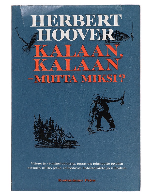 Kalaan kalaanmutta miksi? - Tietokirjat - 10105279502 - 0