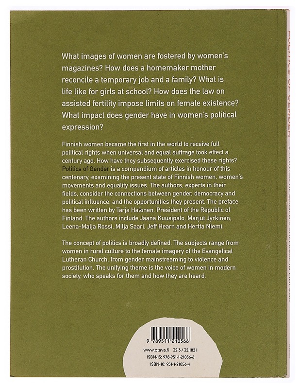 Politics of gender : a century of women's suffrage in Finland - Anna Moring - Historiakirjat - 10105279599 - 1