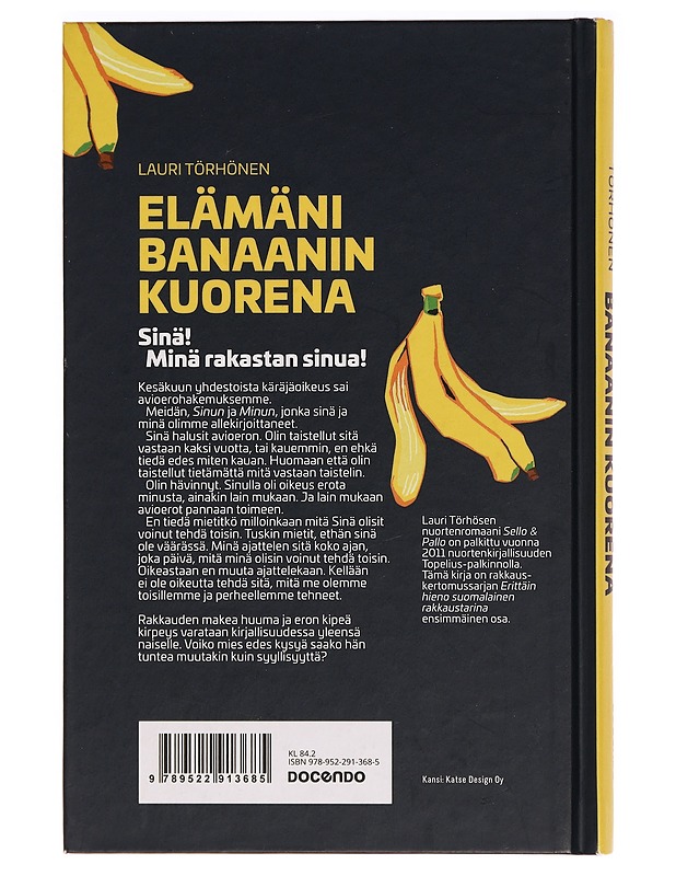 Elämäni banaanin kuorena - Lauri Törhönen - Romaanit ja novellit - 10105279597 - 1