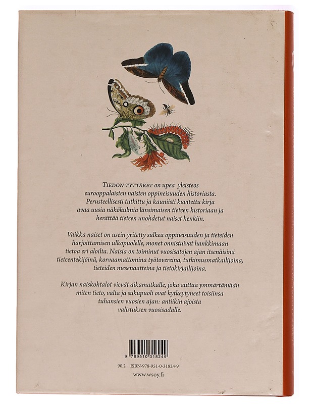 Tiedon tyttäret : oppineita eurooppalaisia naisia antiikista valistukseen - Marjo T. Nurminen - Historiakirjat - 10105279646 - 1