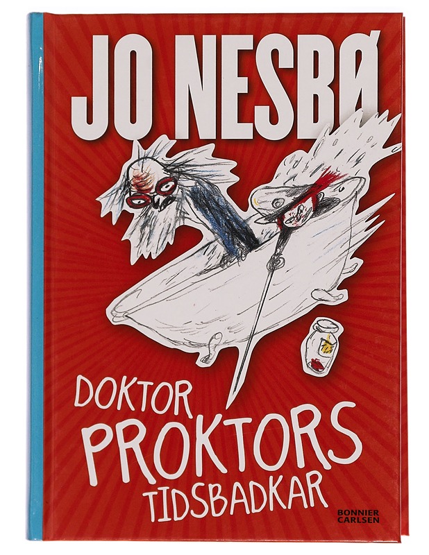 Doktor Proktors tidsbadkar - Jo Nesbø - Lastenkirjat - 10105279724 - 0