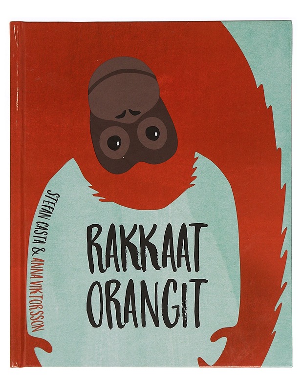 Rakkaat orangit - Stefan Casta & Anna Viktorsson - Kirja lahjaksi - 10105279765 - 0