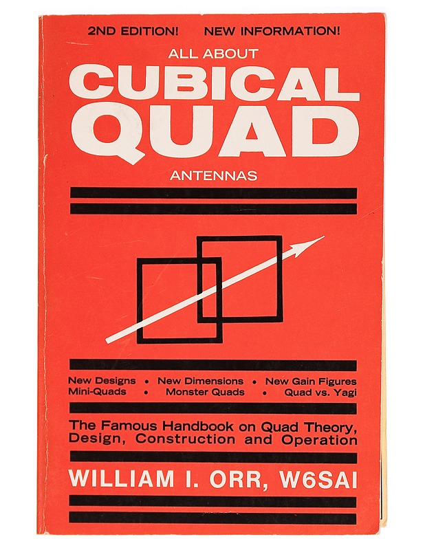 All About Cupical Quad Antennas - William I. Orr - Tietokirjat ja oppaat - 10105280079 - 0