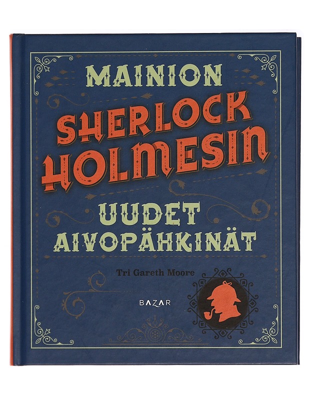 Mainion Sherlock Holmesin uudet aivopähkinät - Gareth Moore - Harrastekirjat - 10105280577 - 0