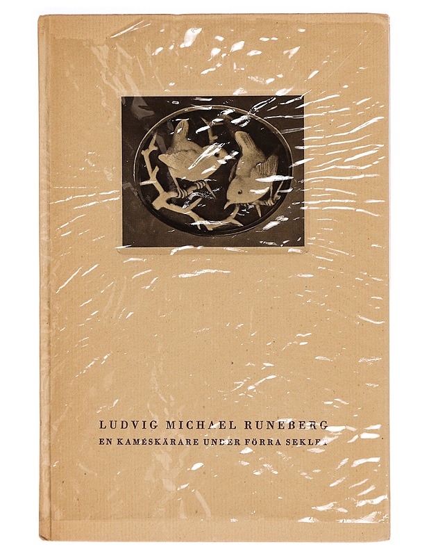 Ludvig Michael Runeberg : en kaméskärare under förra seklet - Karin Allardt Ekelund - Kaunokirjallisuus - 10105280762 - 0