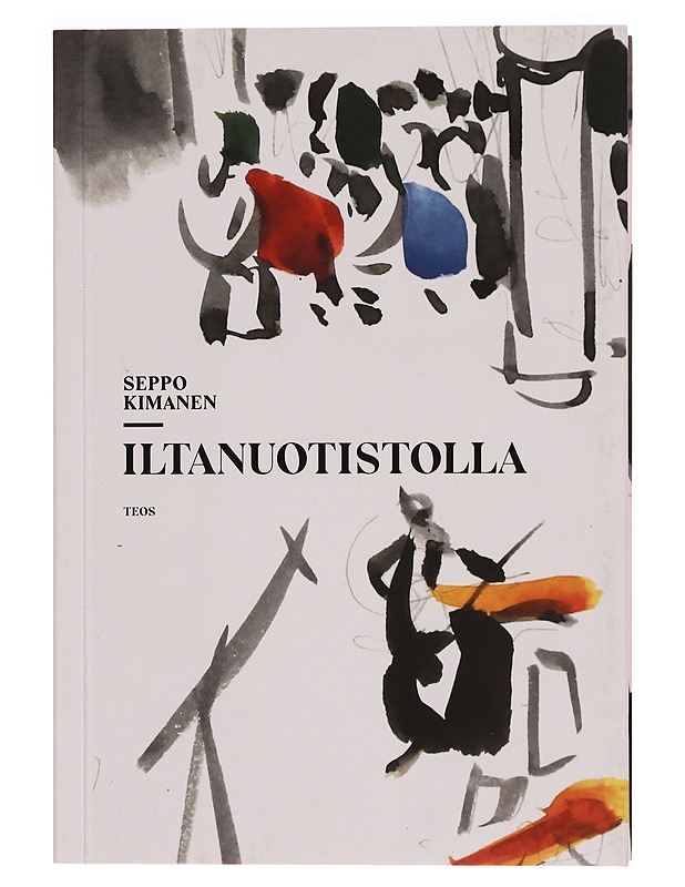 Iltanuotistolla - Seppo Kimanen - Harrastekirjat - 10105280781 - 0