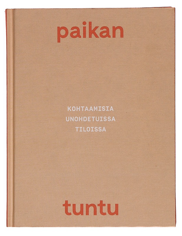 Paikan tuntu - Antti Möller - Tietokirjat - 10105280794 - 0
