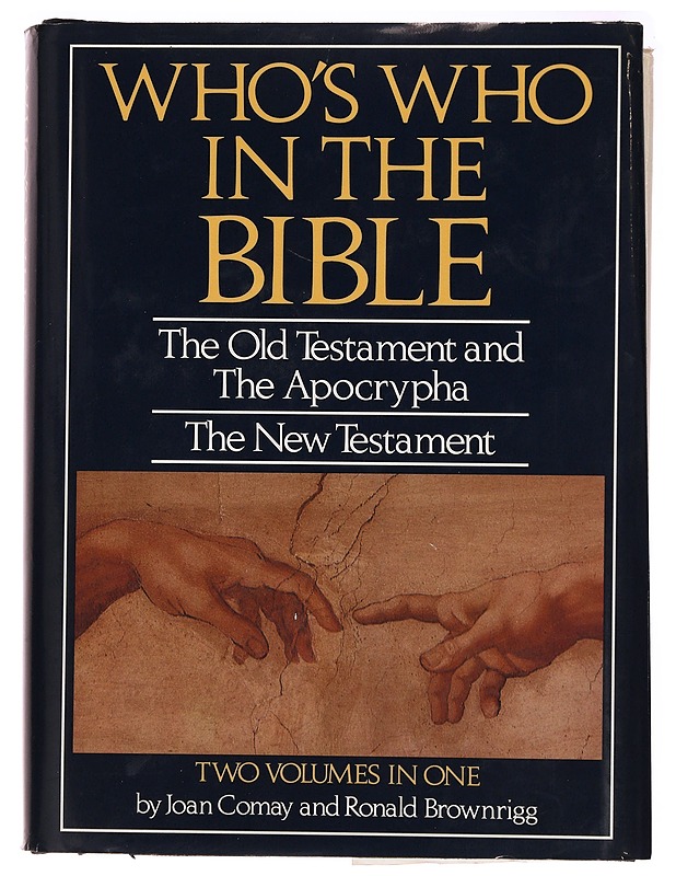Who's who in the Bible ; Who's who in the Old Testament together with the Apocrypha - Joan Comay - Tietokirjat ja oppaat - 10105280960 - 0