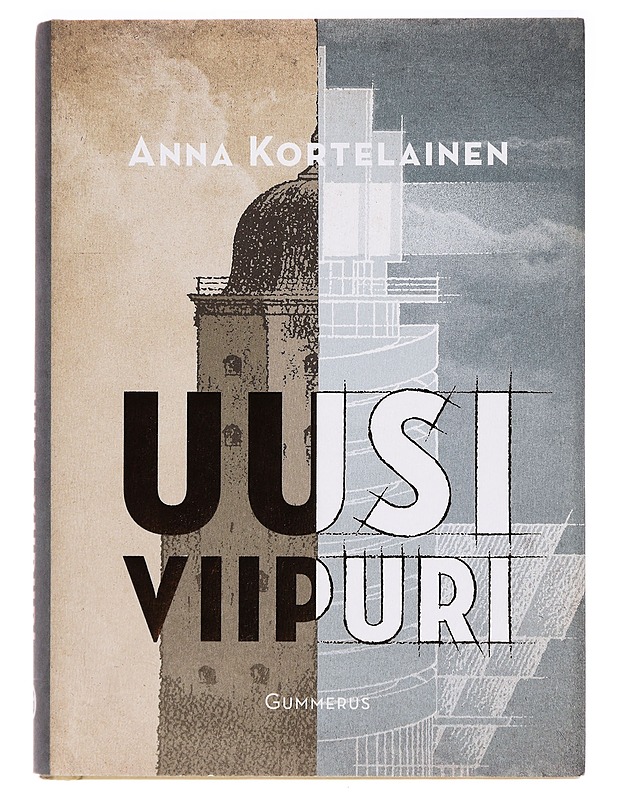 Uusi Viipuri - Anna Kortelainen - Tietokirjat - 10105280972 - 0