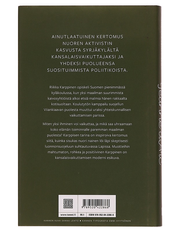 Sodankylän Jeanne d'Arc / Riikka Karppisen tie vaikuttajaksi - Riikka Karppinen - Elämäkerrat ja muistelmat - 10105280991 - 1