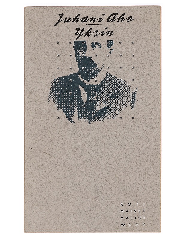 Yksin - Juhani Aho - Romaanit ja novellit - 10105281221 - 0