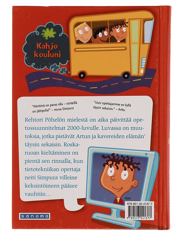 Kahjo Kouluni 16. Hurttia nörtteilyä - Dan Gutman - Nuorten kirjat - 10105281638 - 1