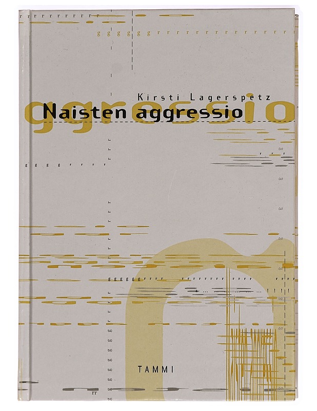 Naisten aggressio - Kirsti Lagerspetz - Tietokirjat ja oppaat - 10105282056 - 0