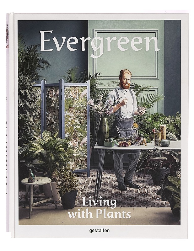 Evergreen Living with plants - Victoria Pease - Tietokirjat - 10105282068 - 0