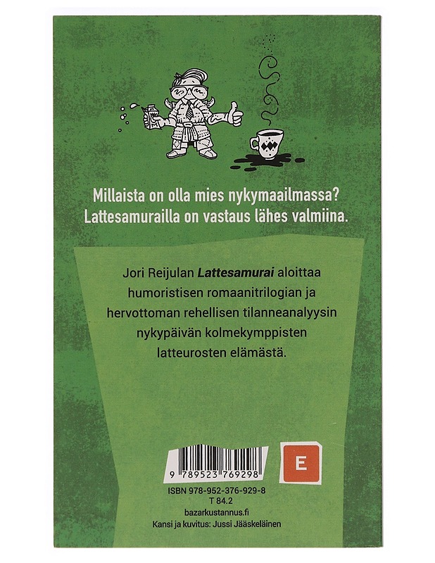 Lattesamurai - Jori Reijula - Romaanit ja novellit - 10105282143 - 1